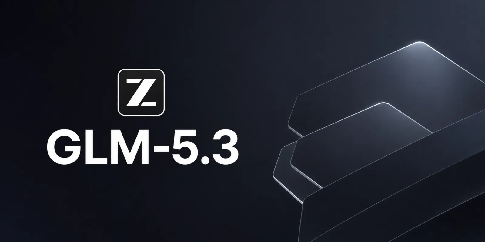 GLM-5.3 logo and text beside layered, glowing geometric shapes on a dark background.